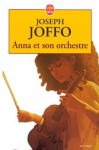 Anna Et Son Orchestre - Joseph Joffo