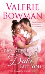 No Other Duke But You (Playful Brides #11) - Valerie Bowman