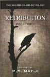 Retribution - M.M. Mayle