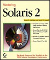 Mastering Solaris 2 - Brent D. Heslop