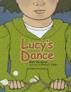 Lucy's Dance - Deb Vanasse, Nancy E. Slagle