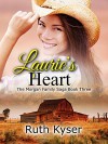 Laurie's Heart (The Morgan Family Saga Book 3) - Ruth Kyser