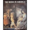 The Media in America: A History - David Sloan