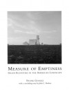 Measure of Emptiness: Grain Elevators in the American Landscape - Frank Gohlke, John C. Hudson