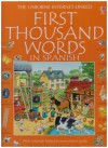 The First Thousand Words In Spanish [With Cassettee and Workbook] - Usborne Books;Heather Amery