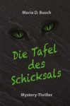 Die Tafel des Schicksals - Maria D. Busch