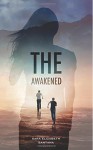 The Awakened - Sara Elizabeth Santana, Kim KimG-Designs