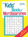 The Kids' Book of Wordsearches - Gareth Moore