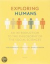 Exploring Humans. An Introduction to the Philosophy of the Social Sciences - Hans Dooremalen, Herman de Regt, Maurice Schouten