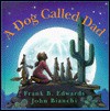 A Dog Called Dad - John Bianchi