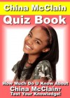 China McClain Quiz Book - 50 Fun & Fact Filled Questions About Ms Disney Channel Herself China McClain - Nancy Smith