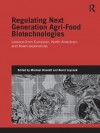 Regulating Next Generation Agri-Food Bio-Technologies (Genetics and Society) - Michael Howlett, David Laycock
