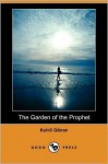 The Garden of the Prophet - Kahlil Gibran