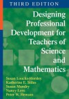 Designing Professional Development for Teachers of Science and Mathematics - Susan Loucks-Horsley, Katherine E Stiles, Susan E Mundry, Nancy B Love