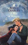 A Man of Mystery - Maggi Charles