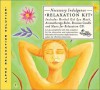 Necessary Indulgence Relaxation Kit [With Eye Mask, Candle & BalmWith CD] - Jeffrey Thompson, Jim Oliver, The Relaxation Company