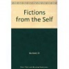 Fictions from the Self - Michael Burkard