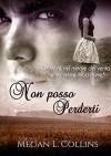 NON POSSO PERDERTI - Megan L. Collins, Romance Cover Graphic