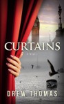 Curtains - Drew Thomas