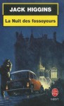 La Nuit Des Fossoyeurs - Jack Higgins