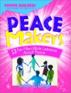 Peace Makers - Susan Lingo