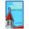 Building Leaders For Church Education - Kenneth O. Gangel