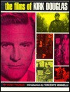 The Films of Kirk Douglas - Tony Thomas