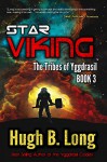 Star Viking (The Tribes of Yggdrasil Book 3) - Hugh B. Long