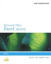 New Perspectives on Microsoft® Excel® 2010: Brief (New Perspectives (Thomson Course Technology)) - Patrick Carey, June Jamrich Parsons, Dan Oja, Roy Ageloff