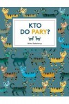 Kto do pary? - Britta Teckentrup