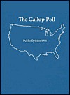 The 1991 Gallup Poll: Public Opinion - George H. Gallup Jr.