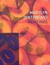 Marylyn Dintenfass: Paintings - Lilly Wei, Marylyn Dintenfass