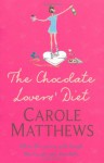 The Chocolate Lovers' Diet - Carole Matthews