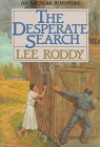 Desperate Search - Lee Roddy, Lee Rody