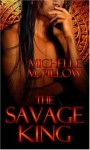 Lords of the Var: The Savage King (Book 1) - Michelle M. Pillow