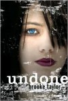 Undone - Brooke Taylor