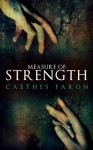 Measure of Strength - Caethes Faron