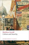 Culture and Anarchy - Matthew Arnold, Jane Garnett