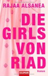 Die Girls von Riad - Rajaa Alsanea