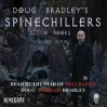 Doug Bradley's Spinechillers, Vol. 4 - Charles Dickens, M.R. James, Ambrose Bierce, Doug Bradley, H.P. Lovecraft