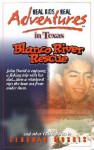 Real Kids Real Adventures in Texas: Blanco River Rescue - Deborah Morris