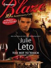 Too Hot to Touch - Julie Leto