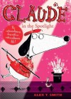 Claude in the Spotlight - Alex T Smith