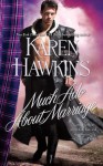 Much Ado About Marriage - Karen Hawkins