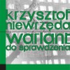 Wariant do sprawdzenia - Krzysztof Niewrzęda