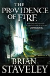 The Providence of Fire (Chronicle of the Unhewn Throne) - Brian Staveley