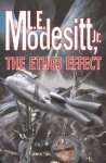 The Ethos Effect - L.E. Modesitt Jr.