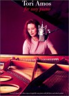 Tori Amos for Easy Piano: Fourteen Classic Tori Amos Songs Arranged for Easy Piano with Full Lyrics and Chord Symbols - Ed Lozano, Tori Amos