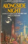 Alongside Night - J. Neil Schulman