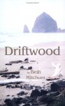 Driftwood - Beth Mitchum